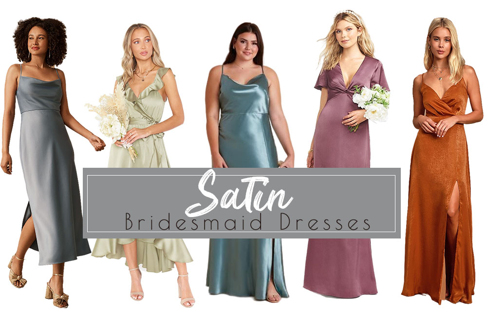 Satin bridesmaid dresses