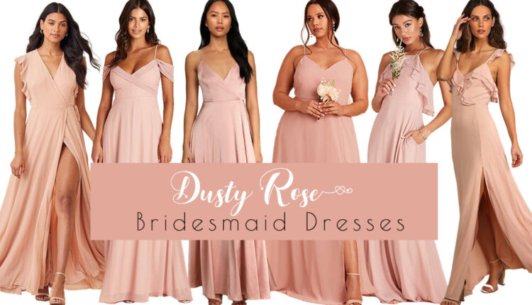 dusty rose bridesmaid dresses