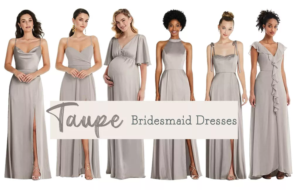 taupe bridesmaid dresses